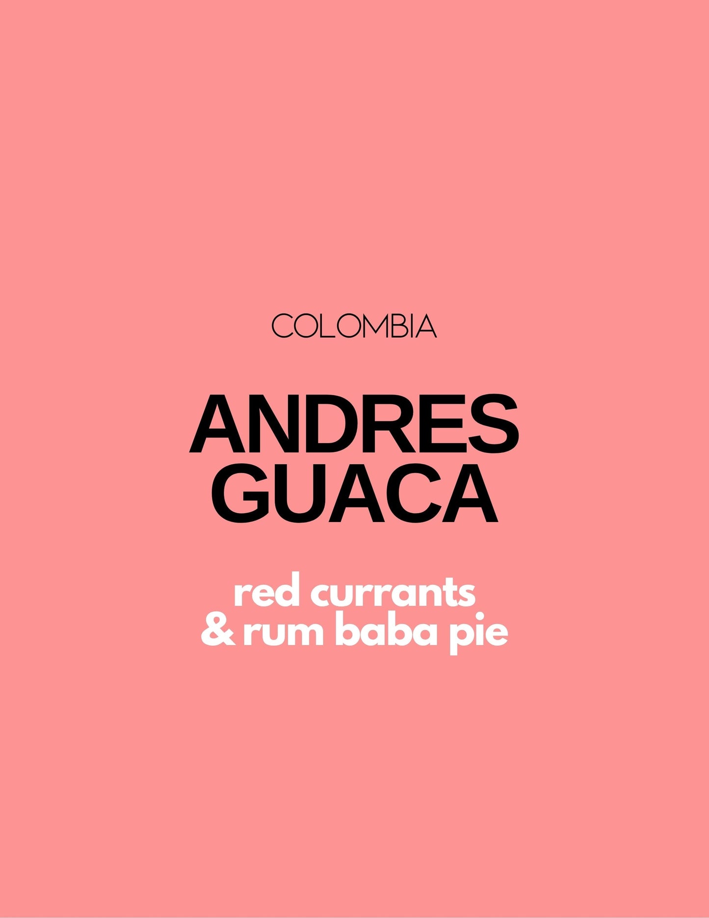 Gust Coffee Roasters - Andres Guaca Espresso Coffee Colombia Tasting Notes